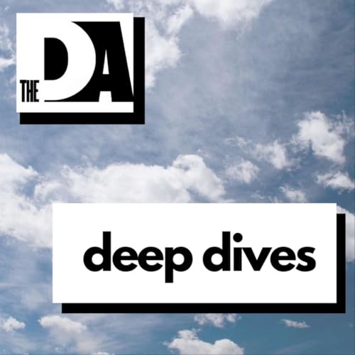 DA Deep Dives cover art