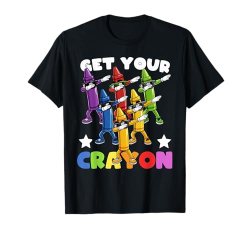 Funny First Day of School Get Your Crayon Dabbing Crayons Maglietta
