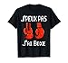J'Peux Pas J'ai Boxe t shirt - Boxe Cadeau Maillot Boxe T-Shirt