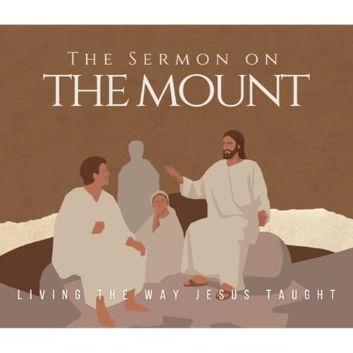 The Sermon on the Mount: Session 5 - Kingdom Priorities Podcast Por arte de portada