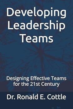 Paperback Developing Leadership Teams: Designing Effective Teams for the 21st Century Book