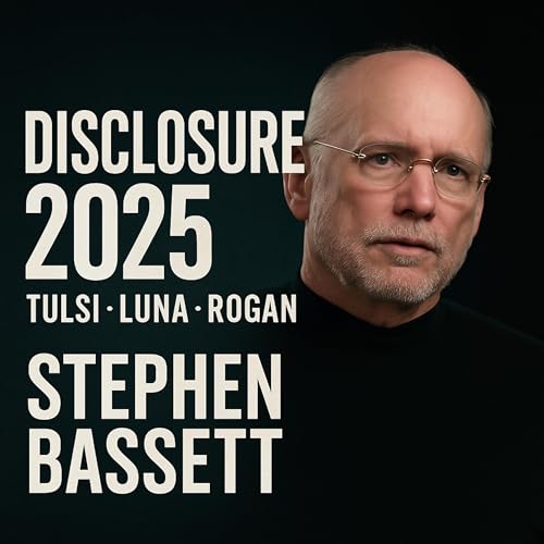 Page de couverture de Disclosure 2025: Tulsi Gabbard, Anna Paulina Luna & Joe Rogan on UFO Secrets 👽🔥 | Stephen Bassett