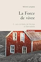 Force de vivre (La) Tome 2 (Compact) Les combats de Nicolas et 2896478957 Book Cover