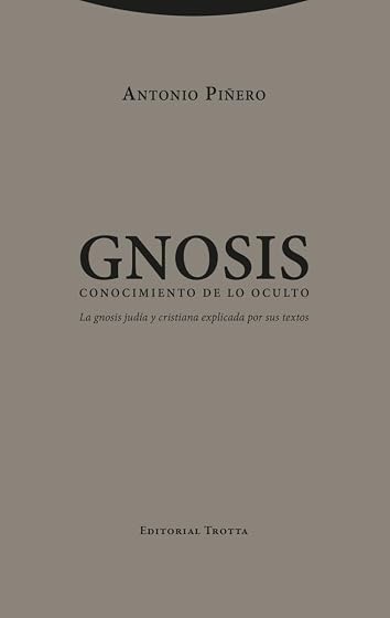 Gnosis. Conocimiento de lo oculto