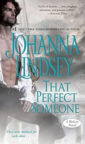 That Perfect Someone: A Malory Novel (Malory-Anderson Family Book 10)