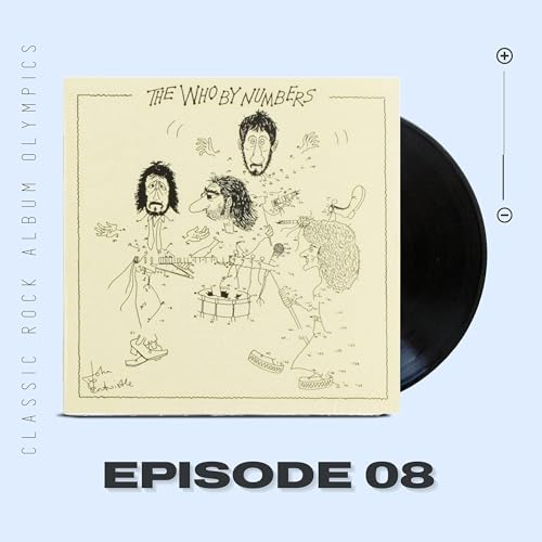 Who By Numbers by The Who...Episode #8 cover art