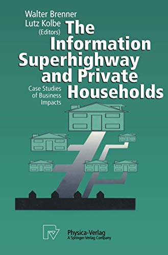 The Information Superhighway and Private Households: Case Studies of Business Impacts
