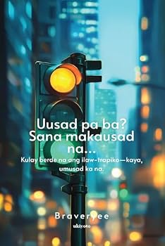 Paperback Uusad pa ba? Sana makausad na... [Filipino] Book