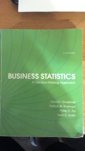 Business Statistics: A Decision Making Approach... 1256277509 Book Cover