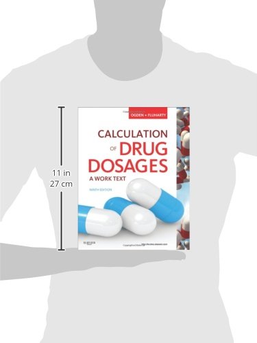 Calculation of Drug Dosages: A Work Text