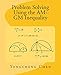Problem Solving Using the AM-GM Inequality (Math Competition Books Series)