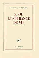 S. ou l'espérance de vie 2070125777 Book Cover