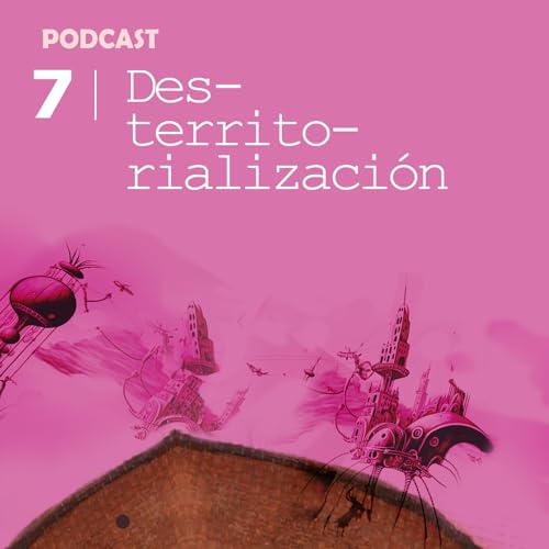 Desterritorialización