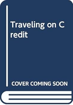 Hardcover Traveling on Credit Book