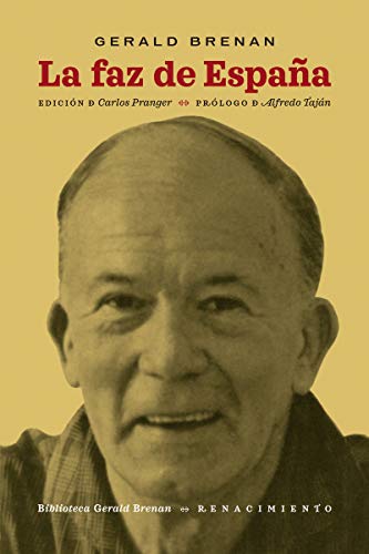 La faz de España: 168 (OTROS TITULOS - BIBLIOTECA GERALD BRENAN)