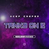  Tank\'s On E [Explicit]