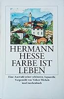Farbe ist Leben. Eine Auswahl seiner schönsten Aquarelle 3458335102 Book Cover