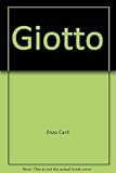 Giotto: 8 color illustrations; 64 black and white illustrations (Astra collection. Masters in art miniatures)