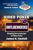  Video Poker Influencers: Shaping the Landscape of Video Poker