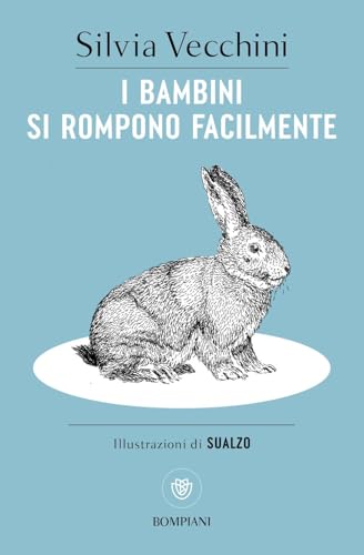 I bambini si rompono facilmente