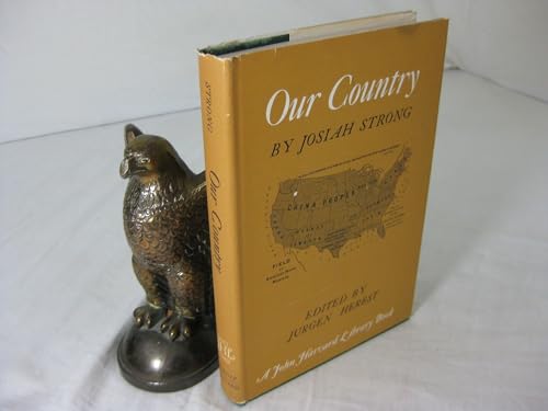 Our Country (The John Harvard Library) 0674646002 Book Cover