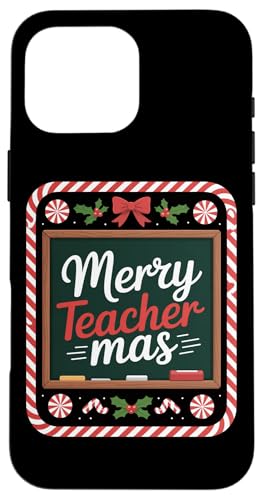 Merry Teachermas t NX}X  A LfBPC wZ X}zP[X iPhone 16 Pro Max p