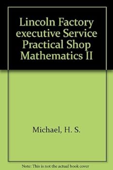 Hardcover Lincoln Factory executive Service Practical Shop Mathematics II Book