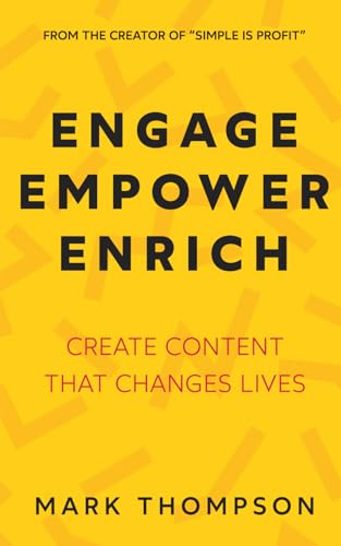 Engage Empower Enrich: Create Content That Changes Lives (Content Marketing In The Real World) für 8,55 EUR (-13%) statt 14,95 EUR bei amazon.de Bild: Engage Empower Enrich: Create Content That Changes Lives (Content Marketing In The Real World) für 8,55 EUR (-13%) statt 14,95 EUR bei amazon.de