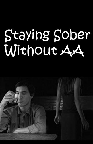 Staying Sober Without AA