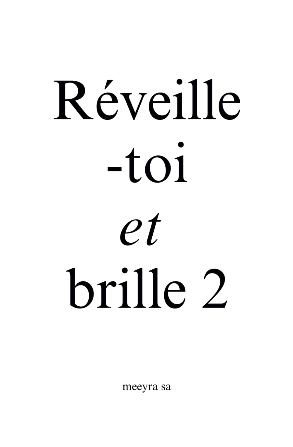 Réveille-toi et brille 2