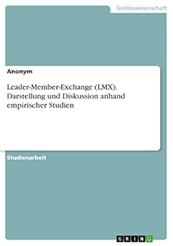 Paperback Leader-Member-Exchange (LMX). Darstellung und Diskussion anhand empirischer Studien [German] Book