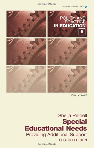 Special Educational Needs: Providing Additional Support (Policy and Practice in Education)