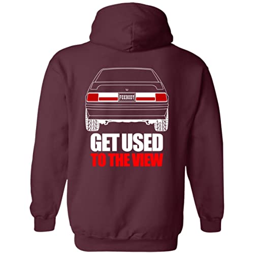 Foxbody Get Used to the View Racing Hoodie4
