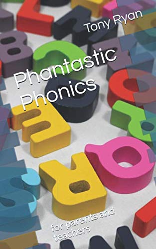 Phantastic Phonics: for parents and teachers
