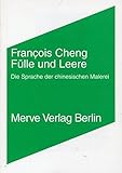 indien malerei  Fülle und Leere: Die Sprache der chinesischen Malerei (Internationaler Merve Diskurs)