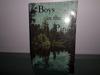 Unknown Binding Boys In The Pine Book