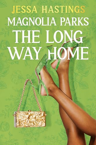 Magnolia Parks: The Long Way Home: .: .