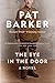 The Eye in the Door (Regeneration Trilogy)