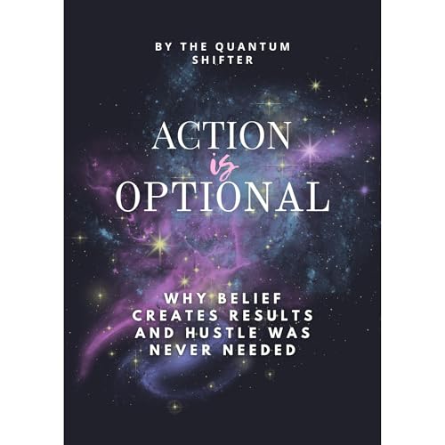 Action Is Optional Audiolibro Por The Quantum Shifter arte de portada