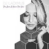 The Love I Have for You