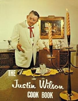 Paperback The Justin Wilson Cookbook [JUSTIN WILSON CKBK] [Paperback] Book