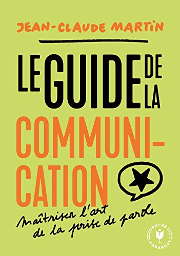 Télécharger Le guide de la communication (Poche-Vie professionnelle) Livre PDF Gratuit