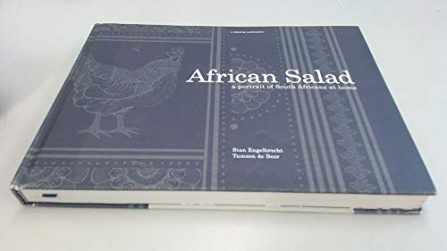 African Salad: A Portrait Of South Africans At Home