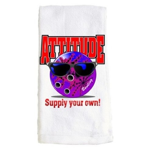 Attitude- Supply Your Own Bowling Towel