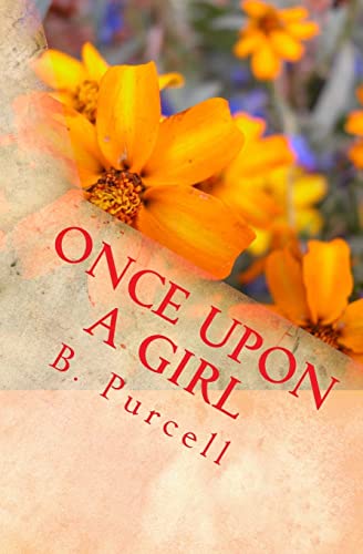 Once Upon A Girl: An Autobiography (Volume 1)