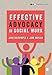 Effective Advocacy in Social Work (Social Work in Action series)