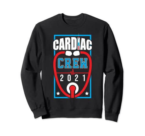Cardiac Crew 2021 - Cardiac Nurse Cardiology Graduation Gift Sudadera