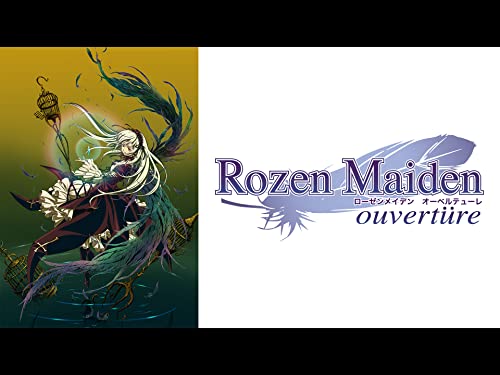 『ローゼンメイデン オーベルテューレ』