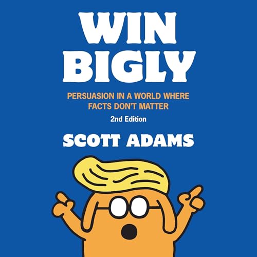 Win Bigly (2nd Edition) Audiolibro Por Scott Adams arte de portada