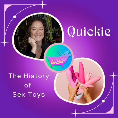 QUIKIE: The History of Sex Toys